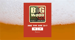 Desktop Screenshot of bigwoodbrewery.com
